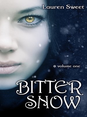 cover image of Bitter Snow, volume one